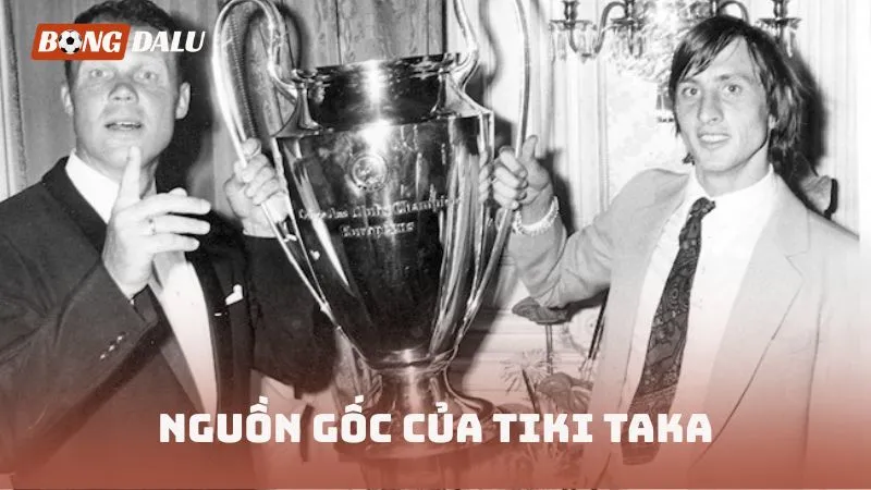 Nguồn gốc của Tiki Taka