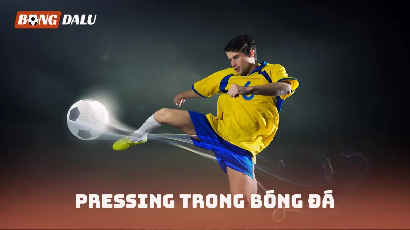 Pressing trong bóng đá