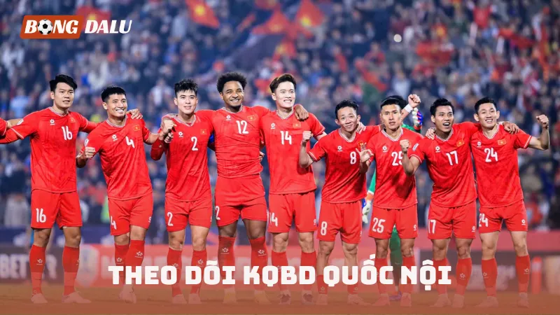 Theo dõi KQBD quốc nội