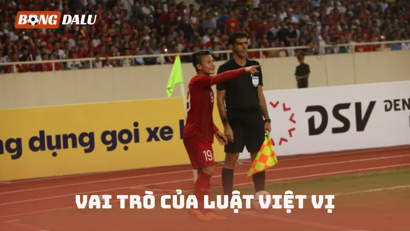 Vai trò của luật việt vị