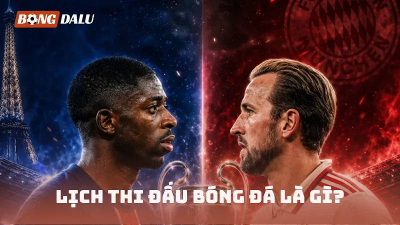 Về lịch thi đấu bóng đá